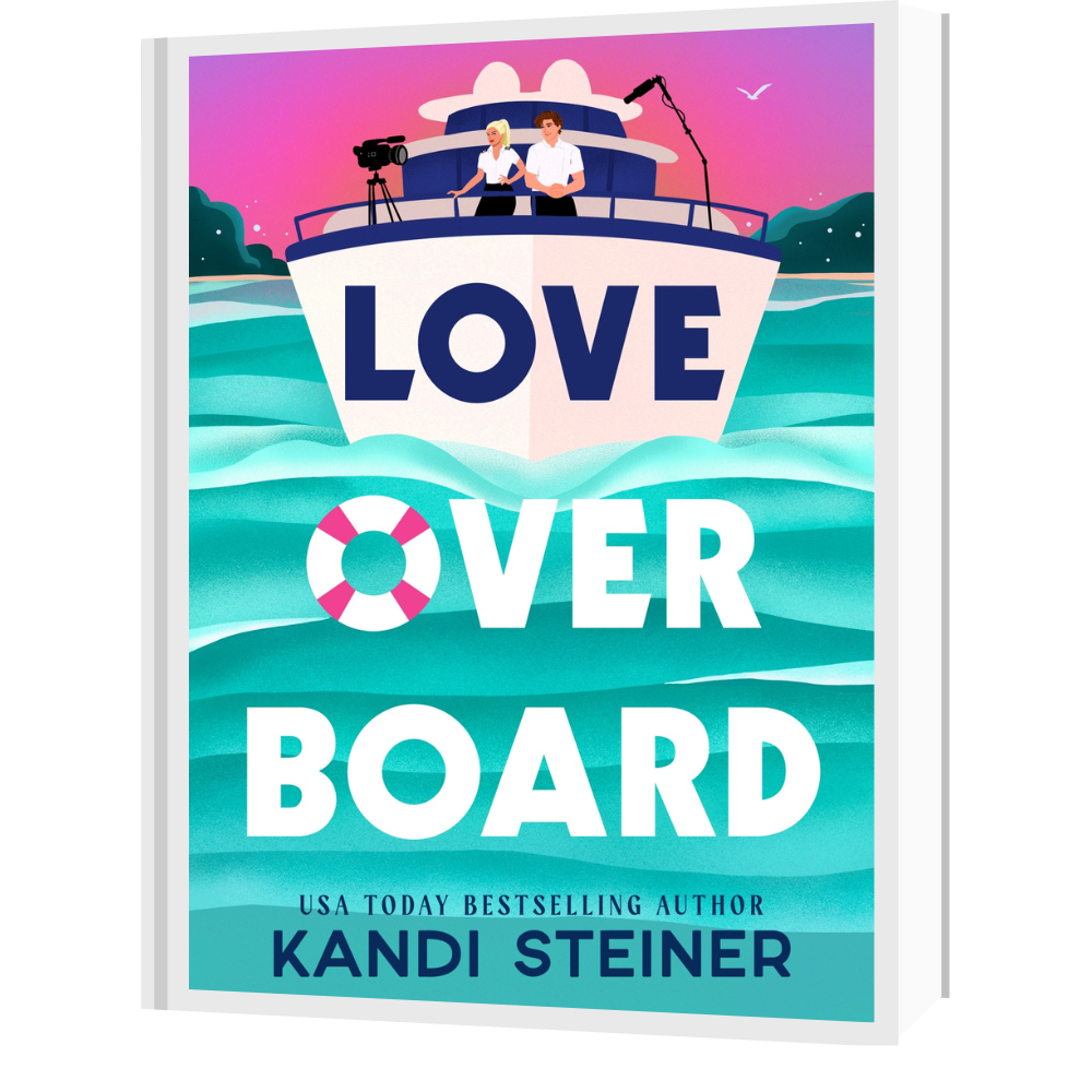 Love Overboard by Kandi Steiner