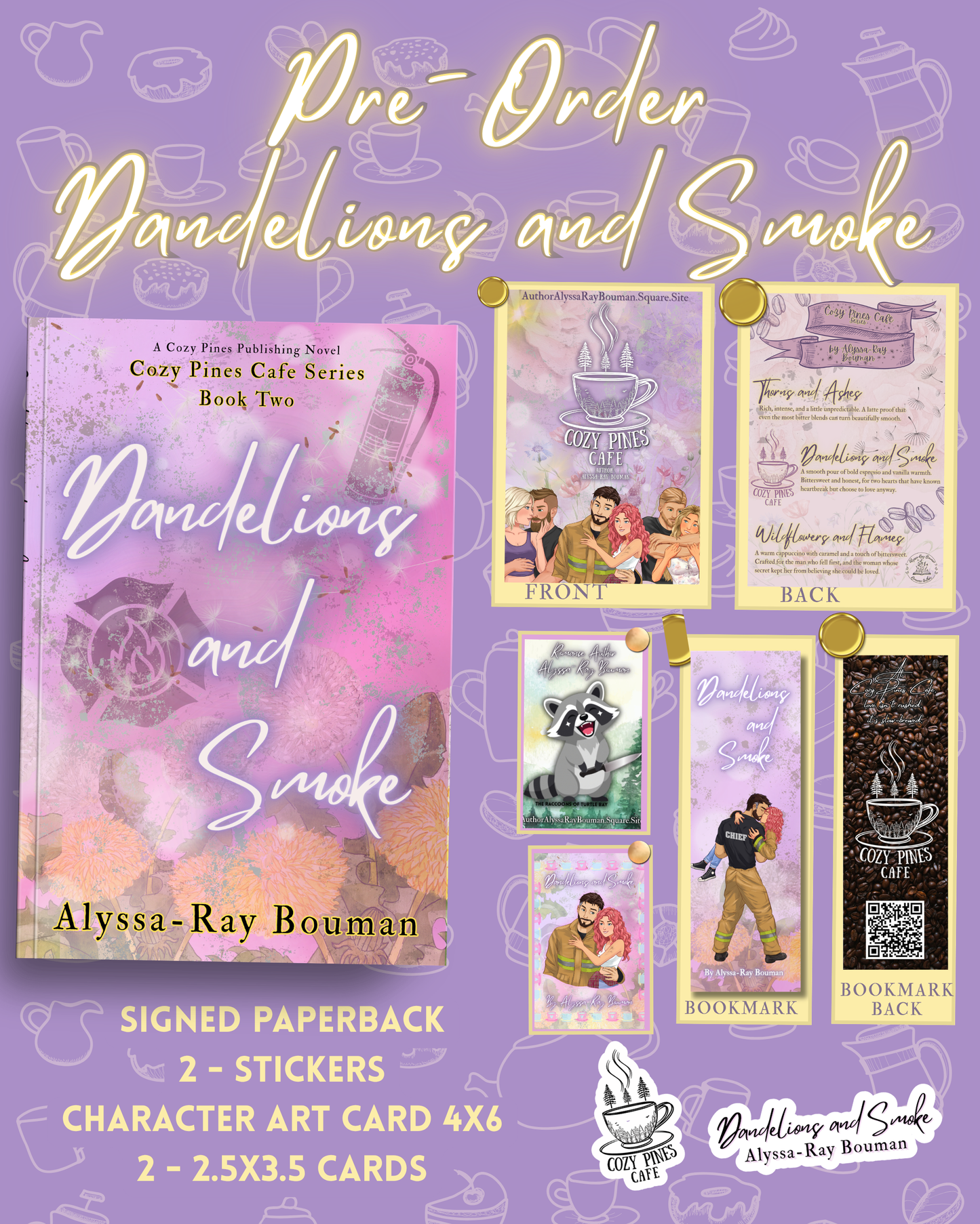 Dandelions and Smoke (Cozy Pines Cafe, Book 2) by Alyssa-Ray Bouman