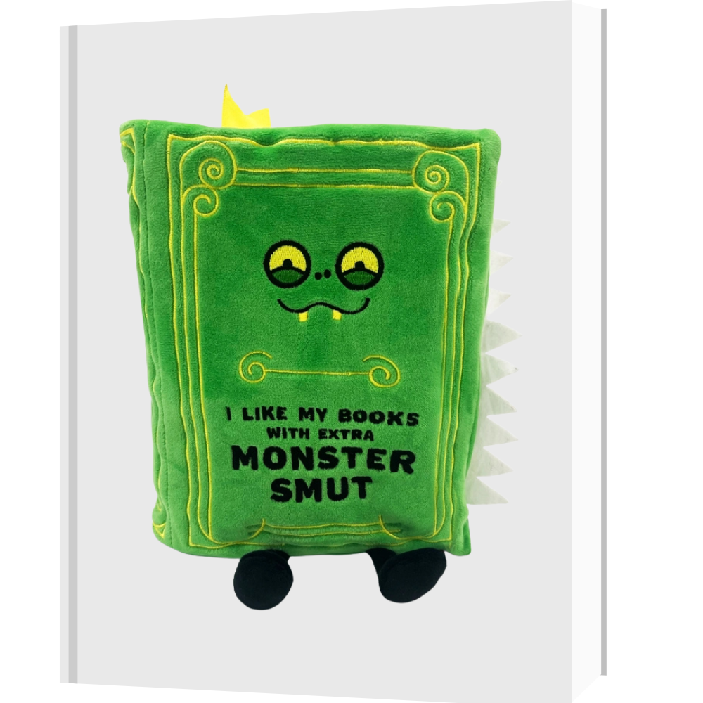 "I Like My Books with Extra Monster Smut" Punchkin