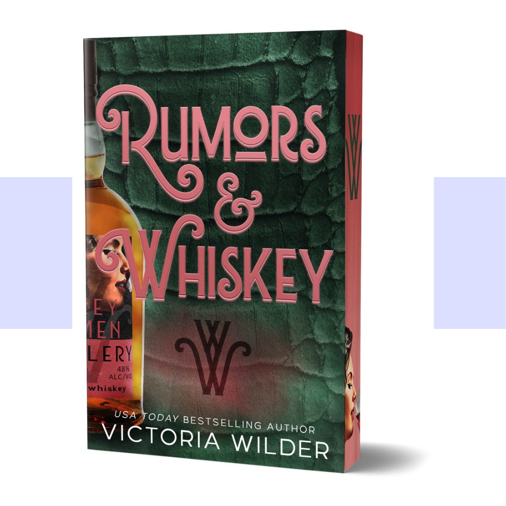 Rumors & Whiskey (Deluxe Edition) (The Whiskey Women, 1) by Victoria Wilder