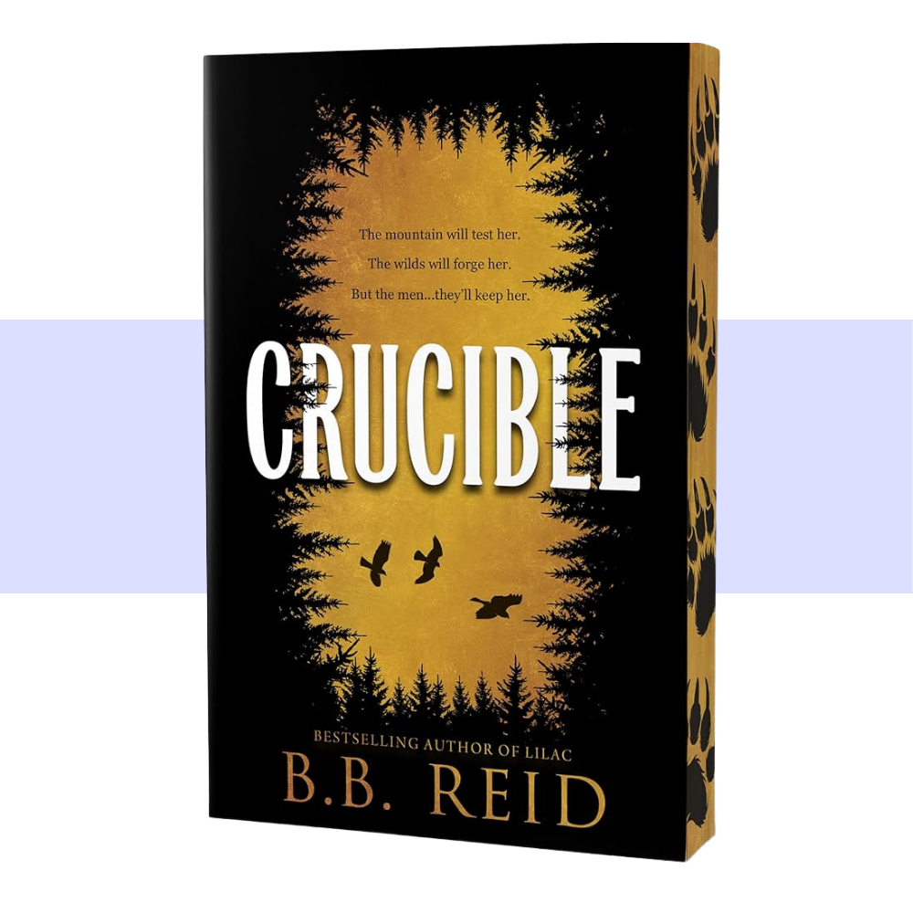 Crucible (Deluxe Edition) (Men of the Wilds, 1) by B.B. Reid