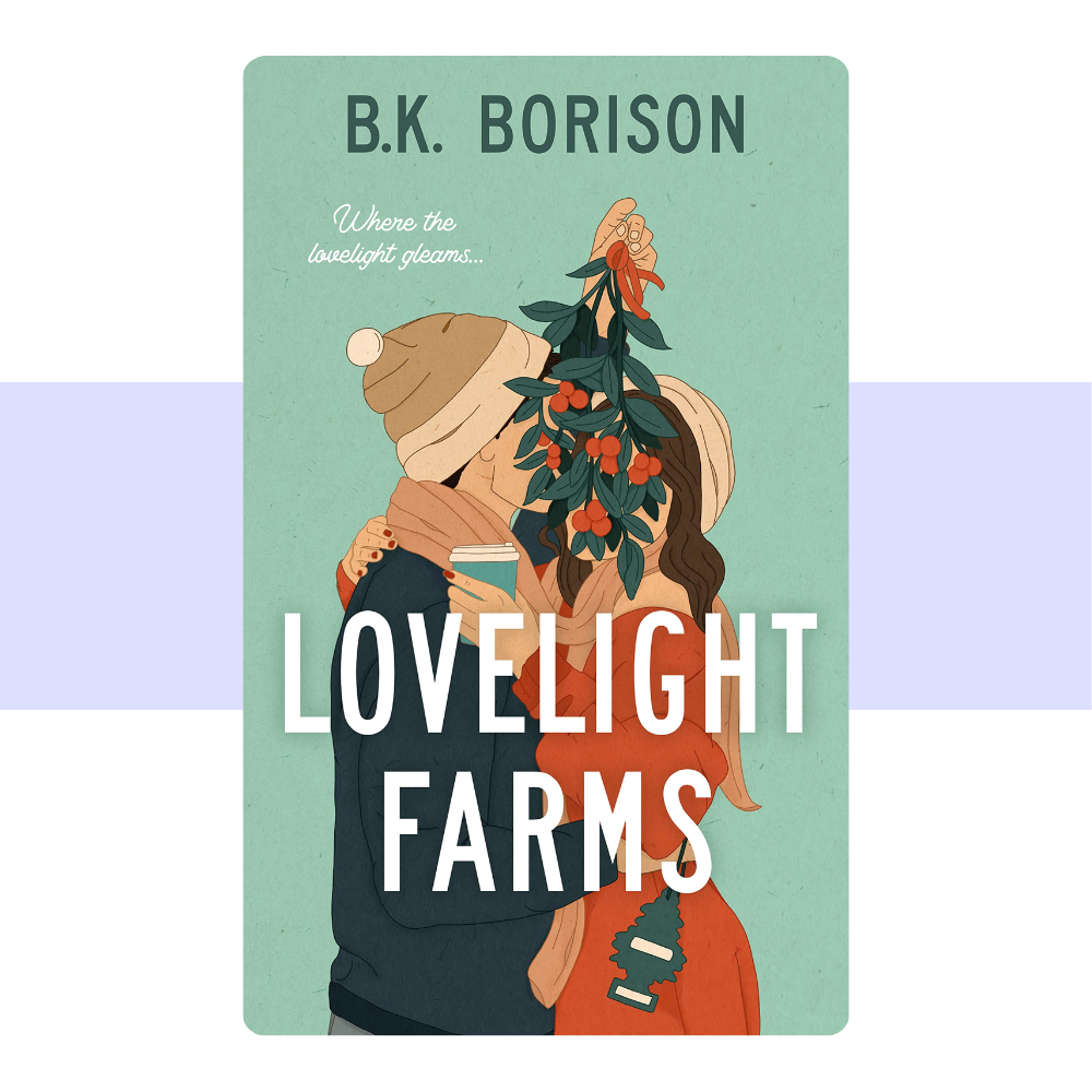 Lovelight Farms (Lovelight, #1) by B.K. Borison