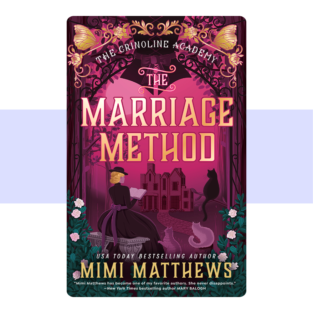 The Marriage Method (The Crinoline Academy, #2) by Mimi Matthews
