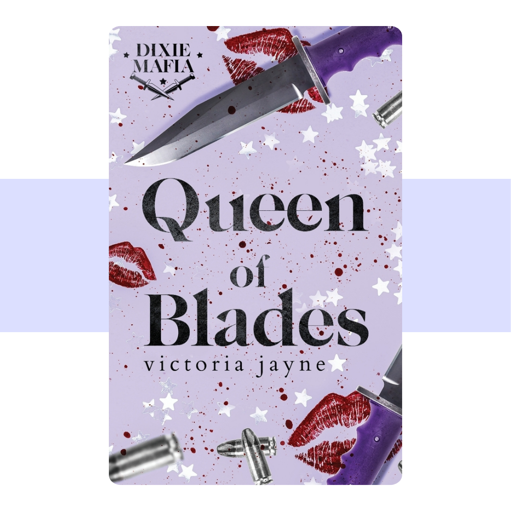 Queen of Blades (Dixie Mafia) by Victoria Jayne