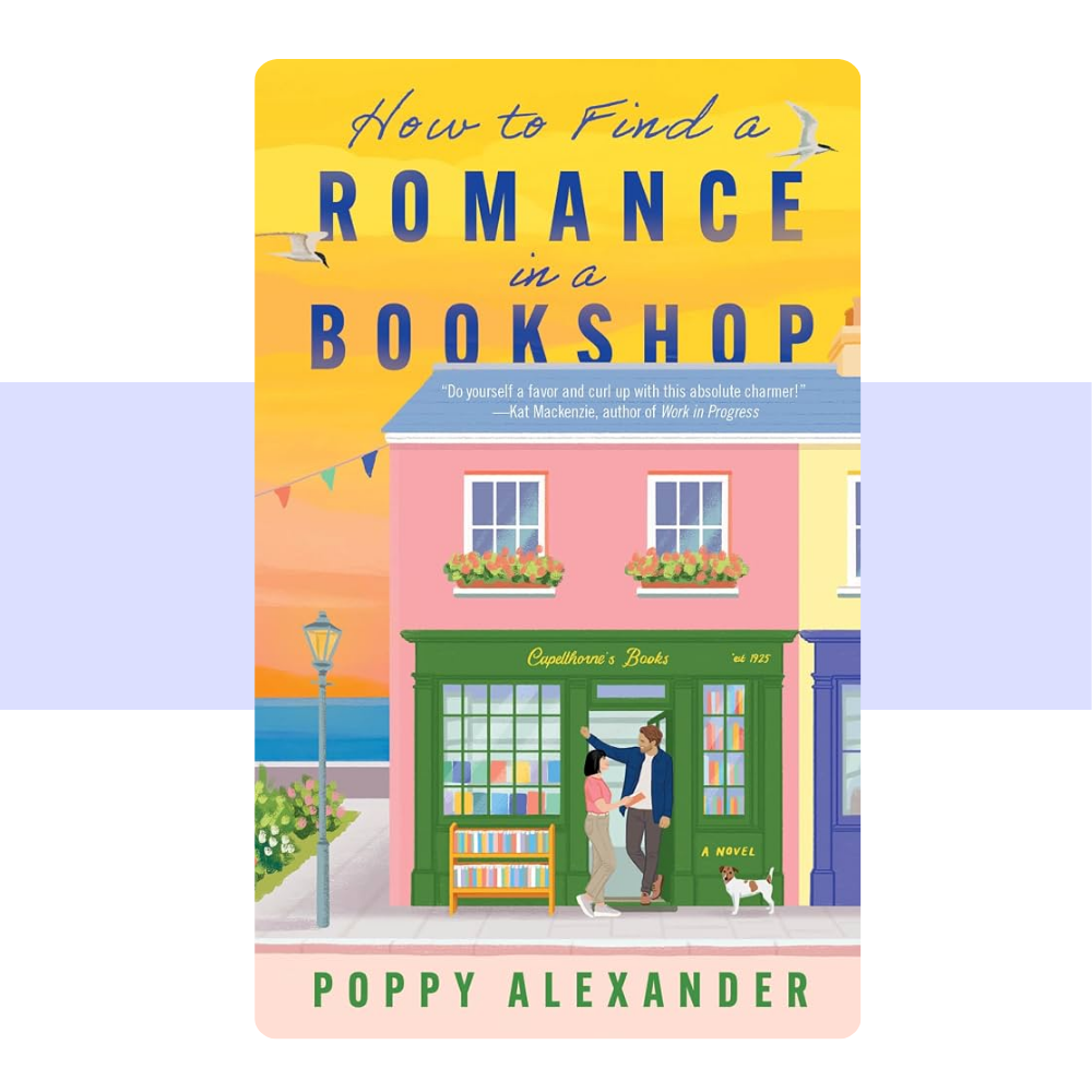 How to Find a Romance in a Bookshop by Poppy Alexander