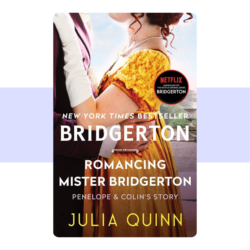 Romancing Mister Bridgerton (Bridgertons, #4) by Julia Quinn