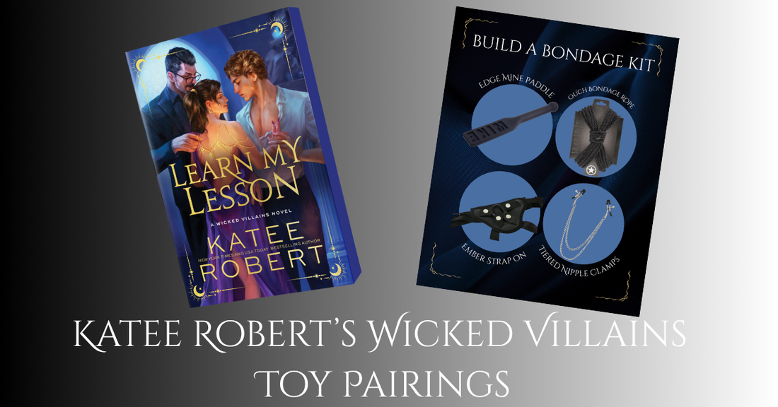 Katee Robert’s Wicked Villains Series: Toy Pairings