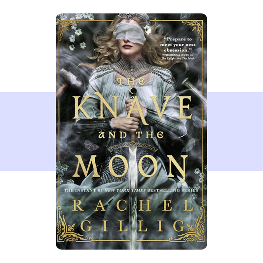 [PRE-ORDER] The Knave and the Moon (Stonewater Kingdom #2) by Rachel Gillig