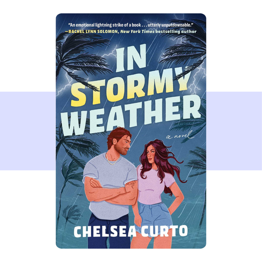 [PRE-ORDER] In Stormy Weather by Chelsea Curto