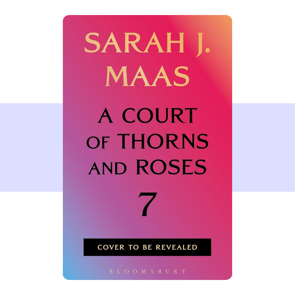 [PRE-ORDER] ACOTAR 7 by Sarah J. Maas