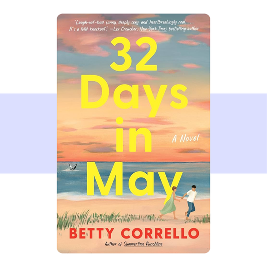32 Days in May by Betty Corrello