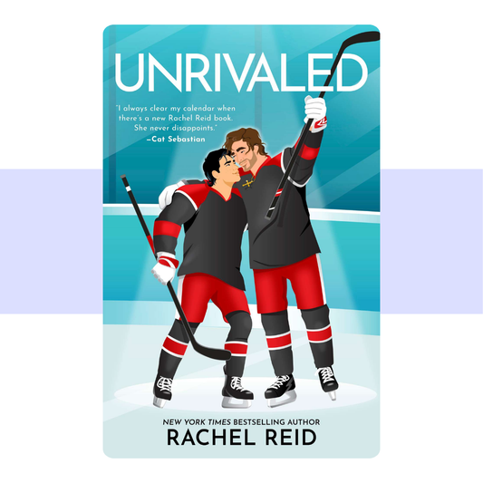 [PRE-ORDER] Unrivaled by Rachel Reid