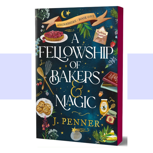 Cover for A Fellowship of Bakers and Magic in white text by J. Penner in gold text. Cover features a dark blue background borders with cookies, a pie, a wooden spoon, whisk, honey and recipe books with a smattering of stars and herbs surrounding it.