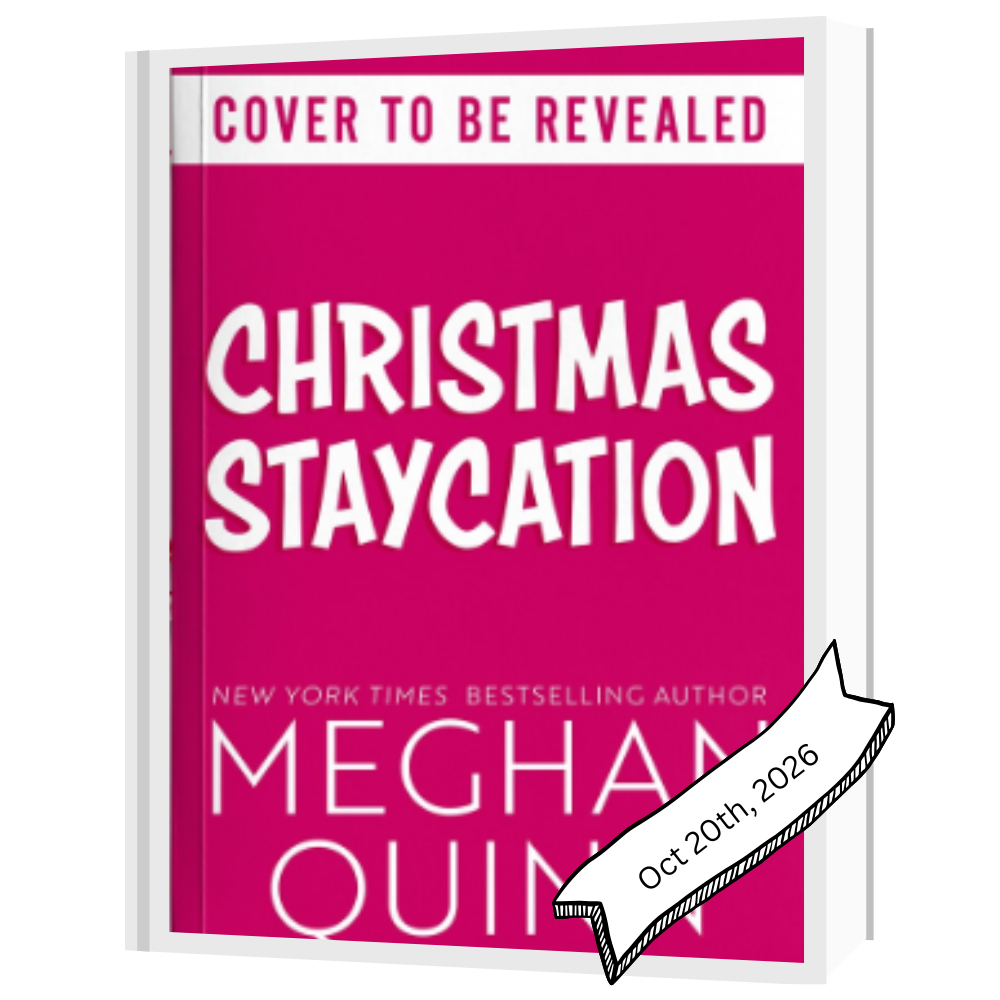 Christmas Staycation (Deluxe Edition) by Meghan Quinn