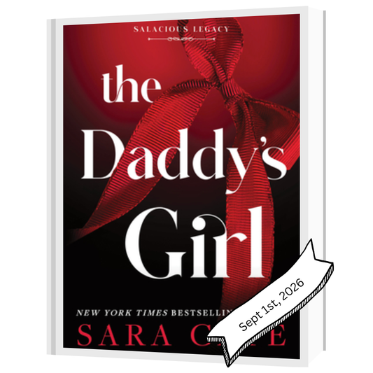 The Daddy's Girl (Deluxe Edition) by Sara Cate