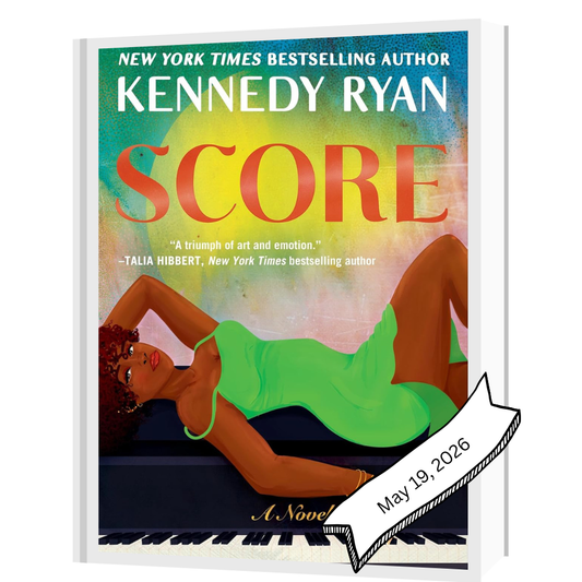 Score (Indie Exclusive) by Kennedy Ryan