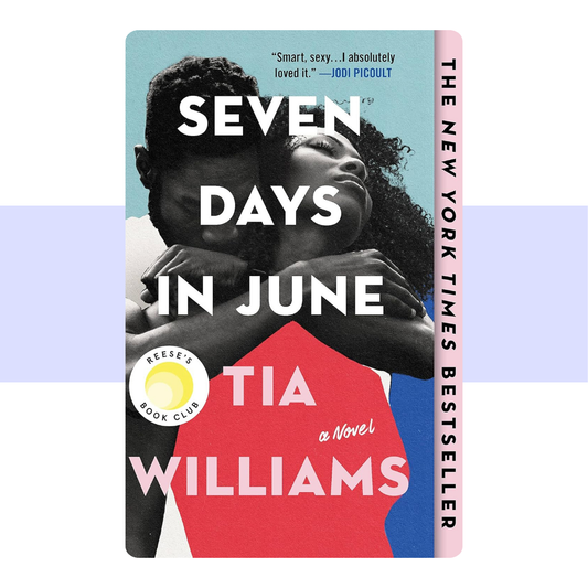 Seven Days in June by Tia Williams