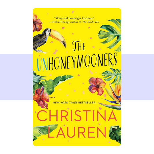 The Unhoneymooners by Christina Lauren