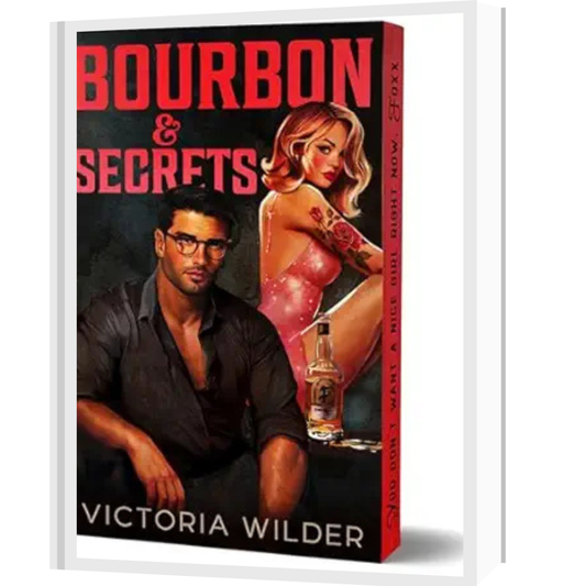 Bourbon & Secrets (Deluxe Edition) (The Bourbon Boys, 2) by Victoria Wilder