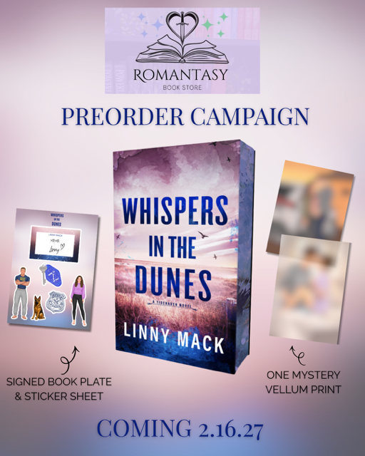 Promotional graphic for a book preorder campaign from Romantasy Book Store, featuring the book cover for 'Whispers in the Dunes' by Linny Mack, with additional preorder perks like a signed book plate, sticker sheet, and one mystery vellum print.