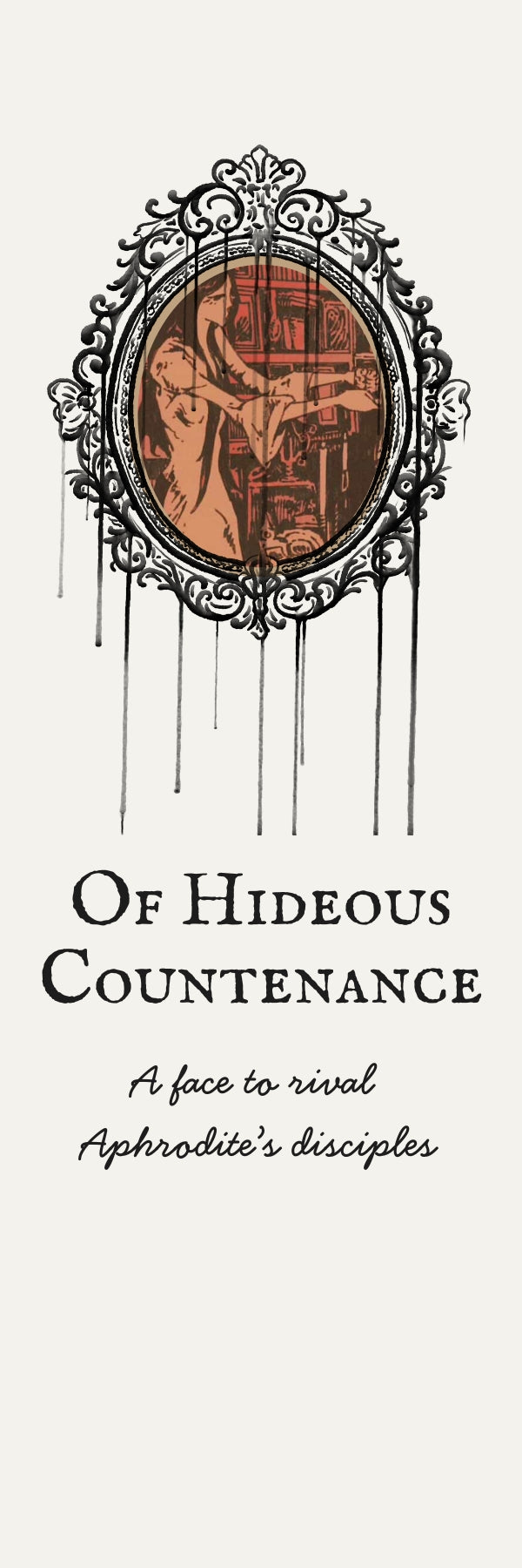 Of Hideous Countenance by Chloe Marie