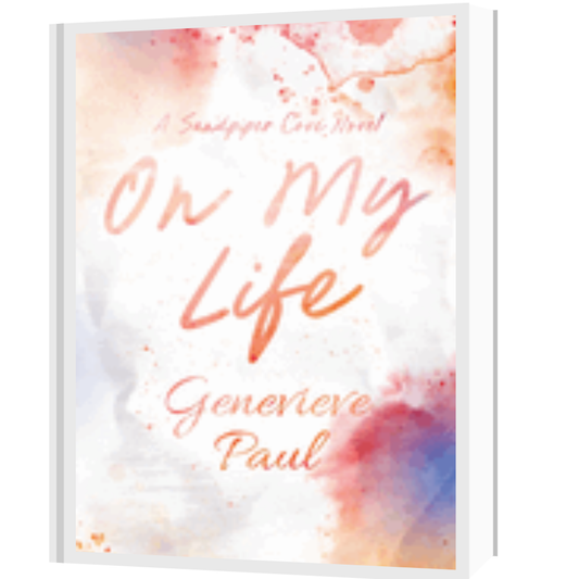 On My Life: A Sandpiper Cove Novel by Genevieve Paul