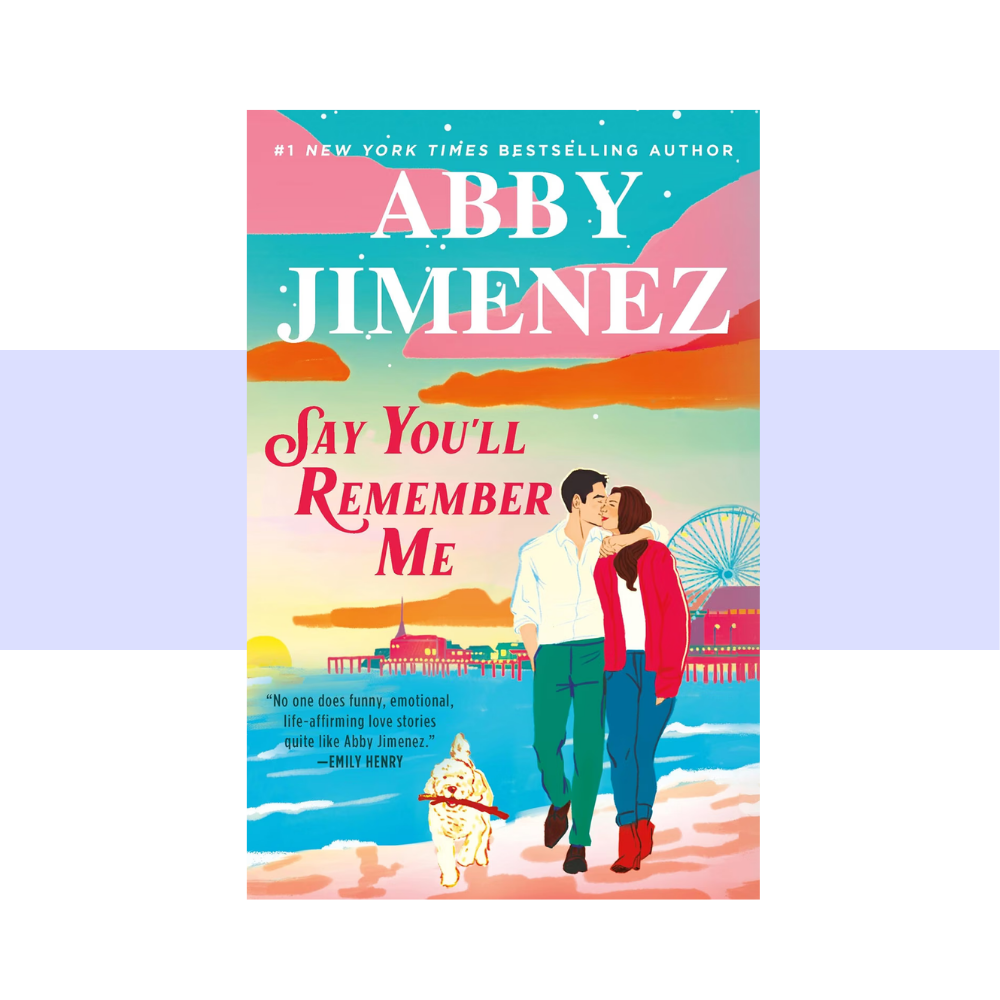 book cover art for Say You'll Remember Me by Abby Jimenez featuring a couple on the beach with a dog holding a stick and a ferris wheel in the background 