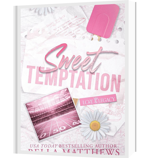 Sweet Temptation: A Love & Legacy Book by Bella Matthews