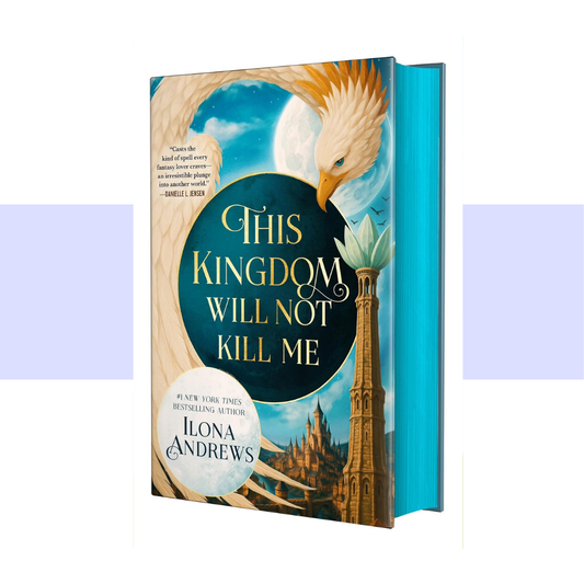 Book Cover for This Kingdom Will Kill Me by Ilona Andrews. Deluxe Edition with turquoise edges to pages. Features an eagle flying in sky in foreground with castle in the background.