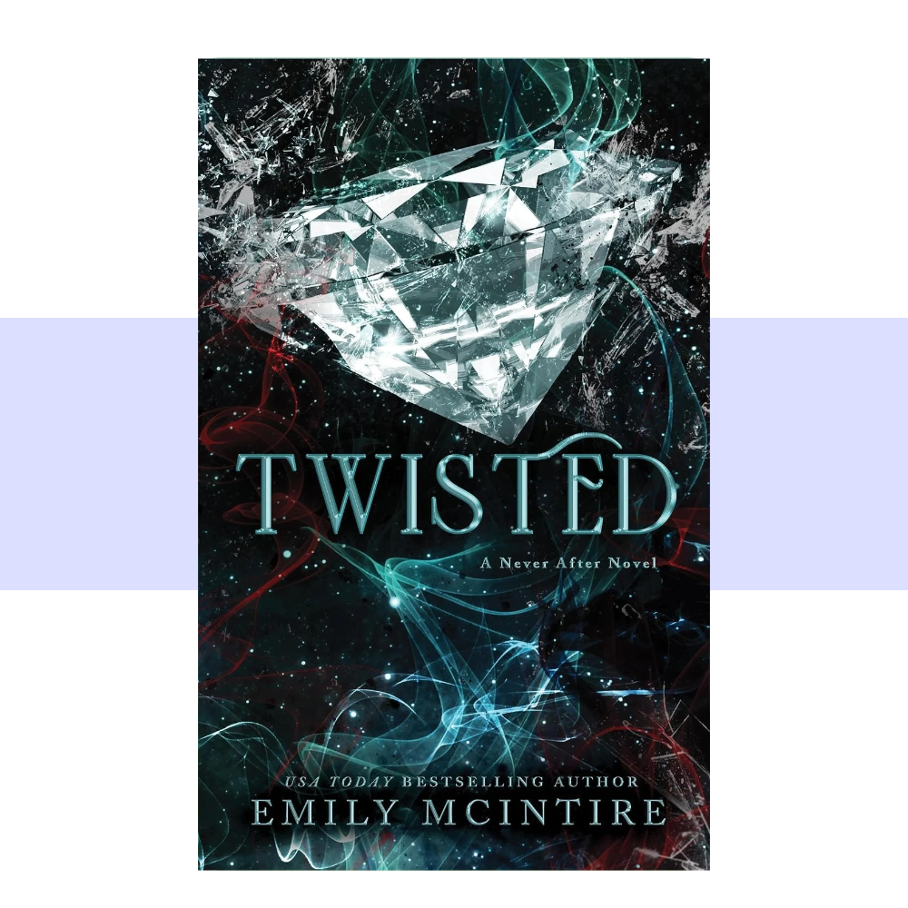 The cover of Twisted by Emily McIntire features a large, fractured diamond rendered in icy white and pale blue against a black, star-speckled background. Wisps of teal and deep red smoke curl around the gem, while the title appears in tall teal lettering above the author’s name in white.