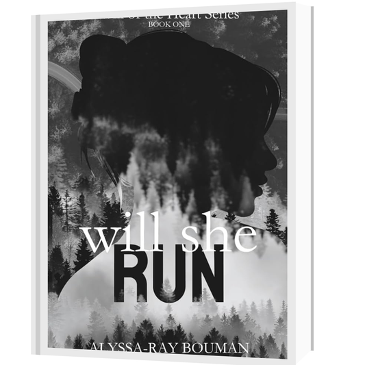 Will She Run by Alyssa Ray Bouman