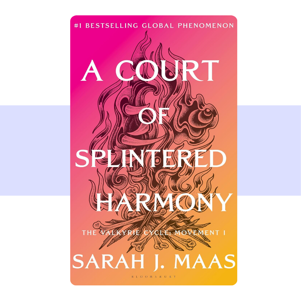 [PRE-ORDER] A Court of Splintered Harmony (ACOTAR #6) by Sarah J. Maas
