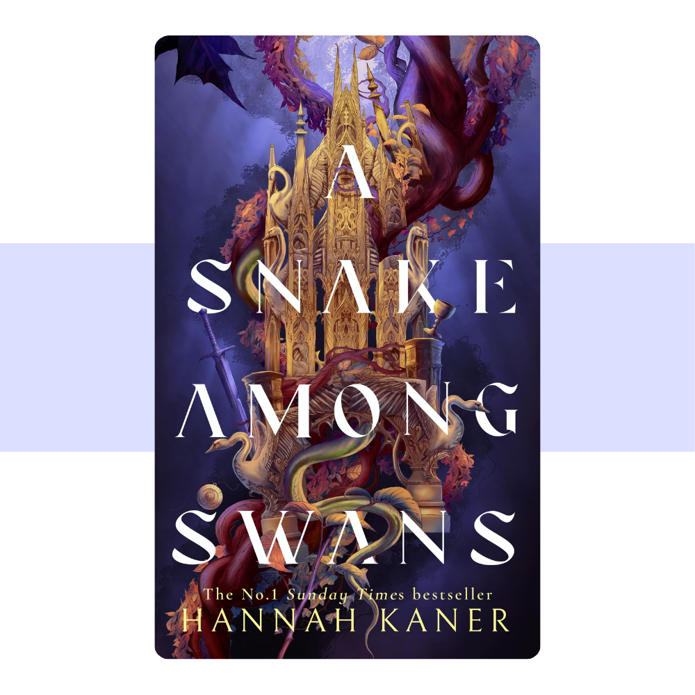 [PRE-ORDER] A Snake Among Swans (The Wing and the Ways, #1) by Hannah Kaner