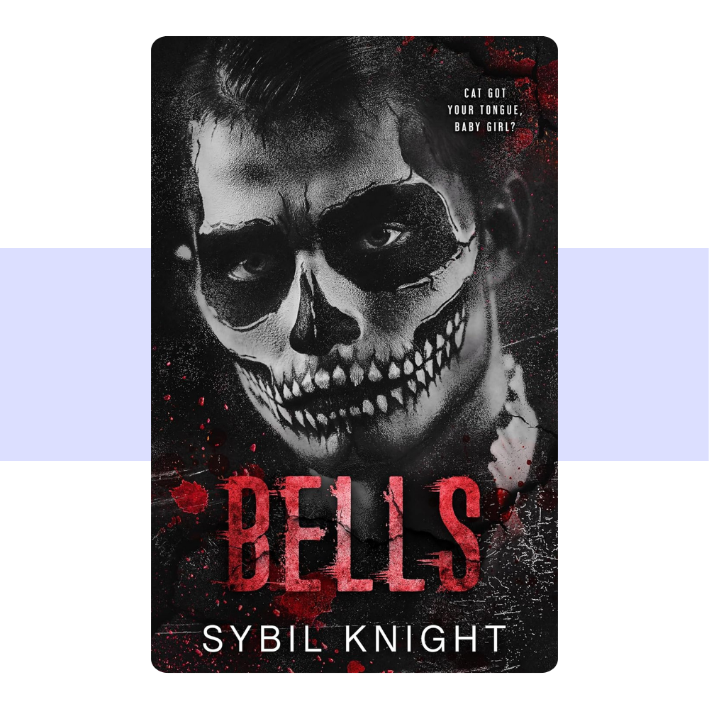 Bells: A Dark Retelling (The Renegades Series Book 3) by Sybil Knight
