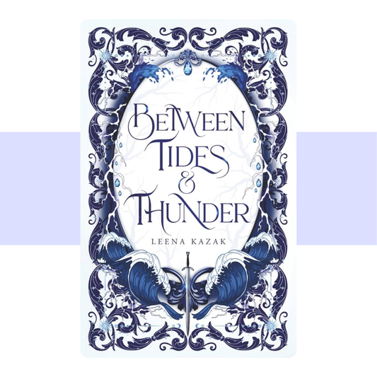 Between Tides & Thunder by Leena Kazak