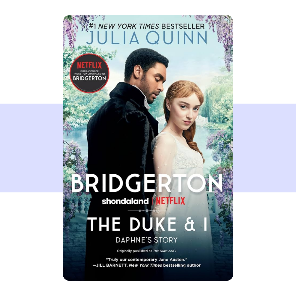 Bridgerton: The Duke and I (Bridgertons, #1) by Julia Quinn