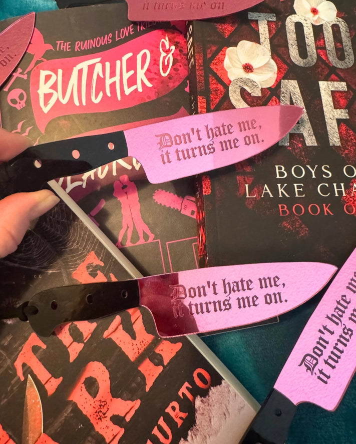 Don't Hate Me, It Turns Me On Knife Bookmark