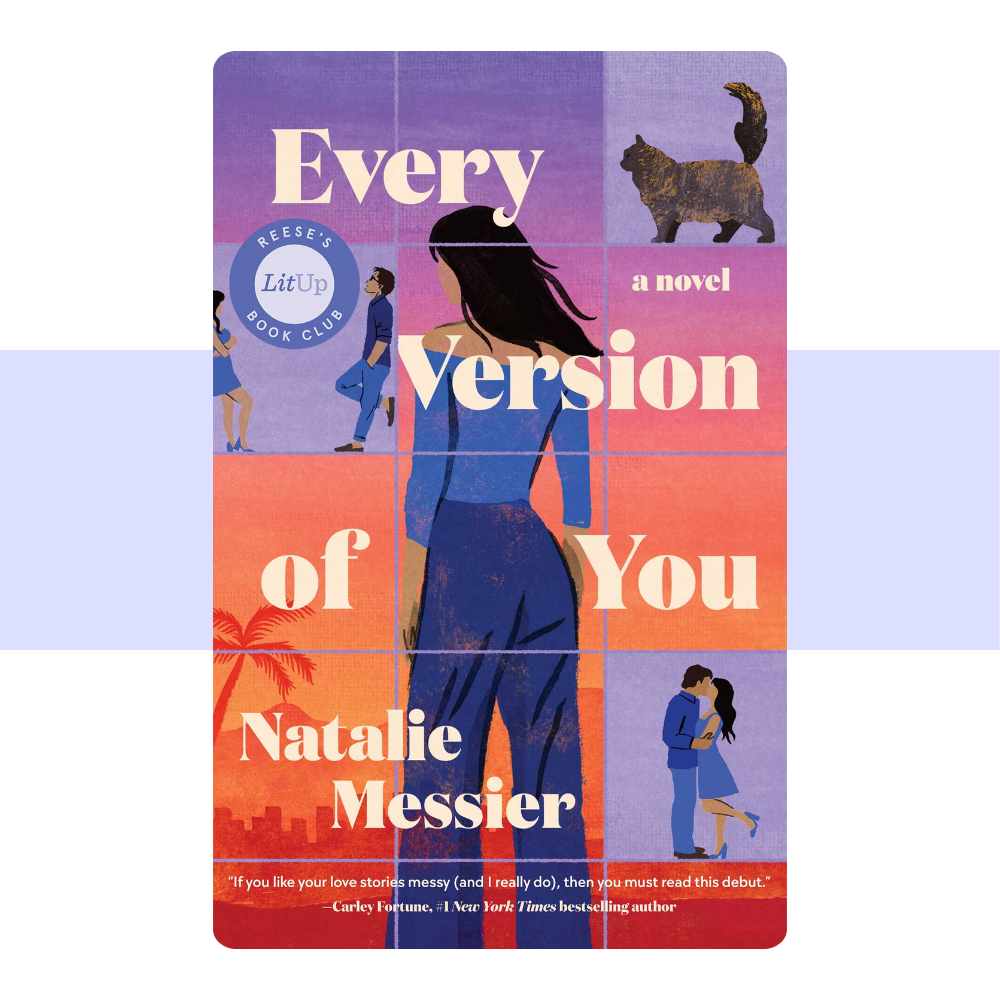 Every Version of You: A Novel by Natalie Messier