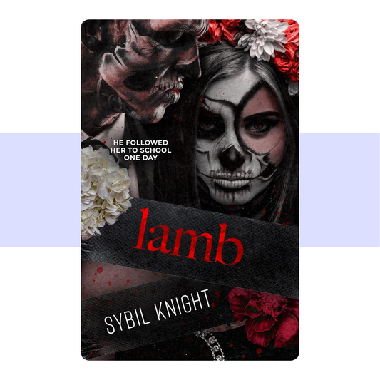 LAMB: A Dark Retelling (The Renegades Series Book 2) by Sylvia Knight