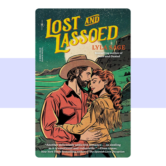 Lost and Lassoed: A Rebel Blue Ranch Novel (Book 3) by Lyla Sage