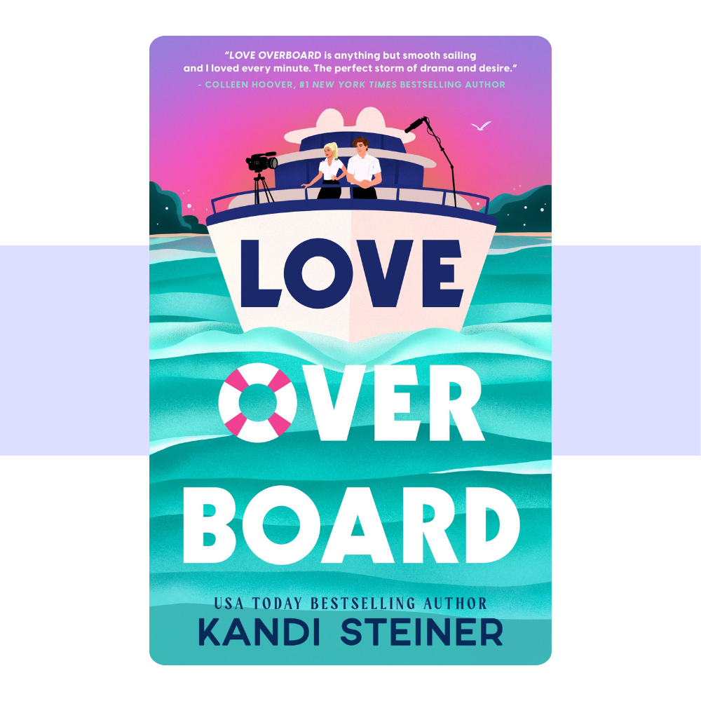Love Overboard by Kandi Steiner