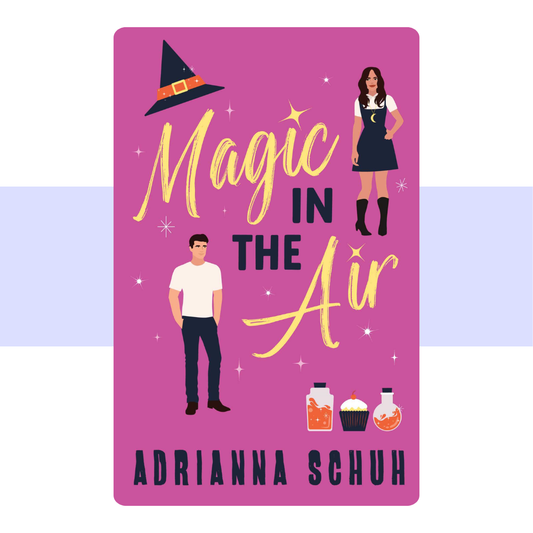 Magic in the Air by Adrianna Schuh