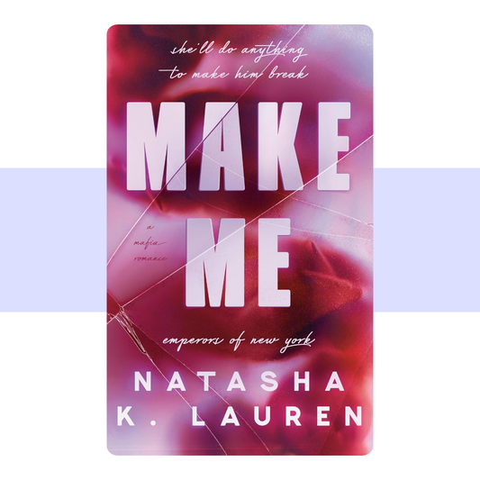 Book cover for Make Me by Natasha K. Lauren. 