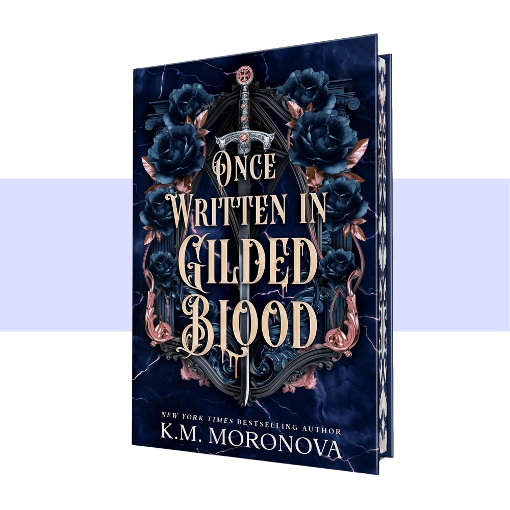 Once Written in Gilded Blood (Deluxe Edition) (Cruel Fates Duet, 2) by K.M. Moronova