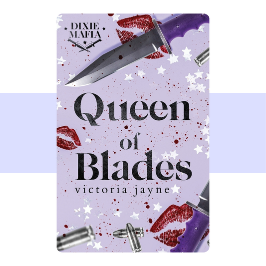 Queen of Blades (Dixie Mafia)  by Victoria Jayne