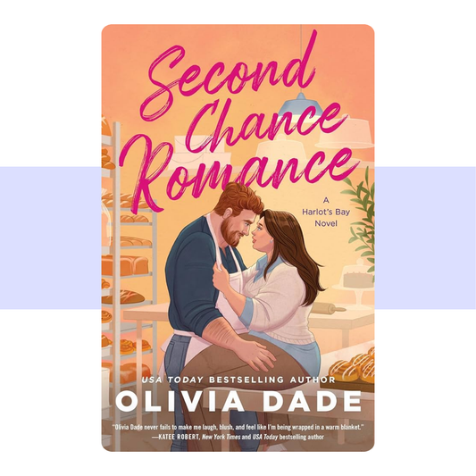 Second Chance Romance By Olivia Dade