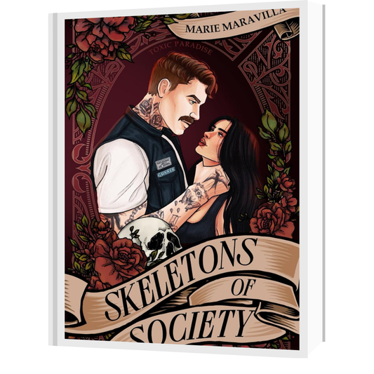 Skeletons of Society: A Toxic Paradise Novel by Marie Maravilla