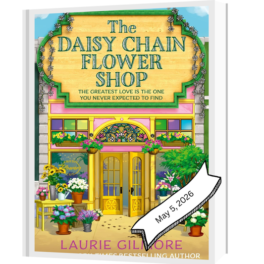 The Daisy Chain Flower Shop by Laurie Gilmore