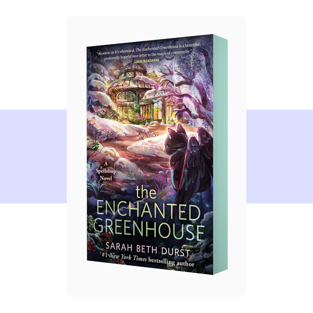 The Enchanted Greenhouse (Book 2 of The Spellshop) by Sarah Beth Durst
