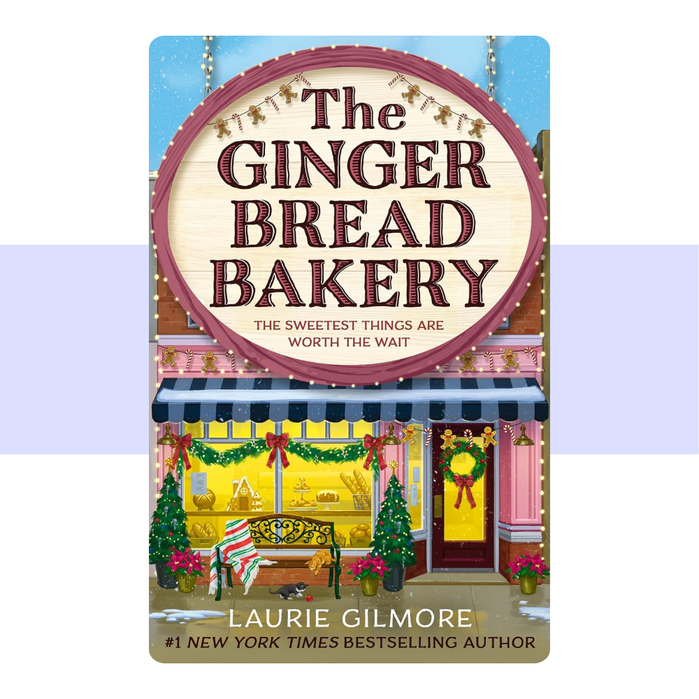The Gingerbread Bakery (Dream Harbor) (Book 5) by Laurie Gilmore